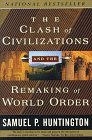 Clash of Civilizations by Samuel Huntington
