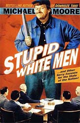 Stupid White Men